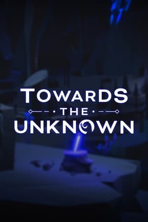 Towards the Unknown