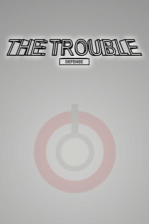 天灾:防御 THE TROUBLE:DEFENSE