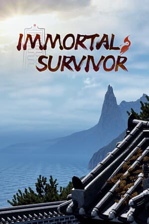 修真幸存者(Immortal Survivor)