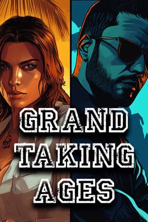 Grand Taking Ages