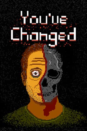 You've Changed