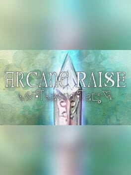- Arcane Raise -