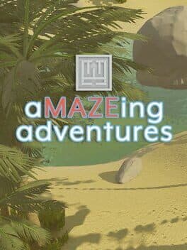 aMAZEing adventures