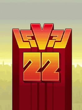 Level 22: Gary’s Misadventures - 2016 Edition