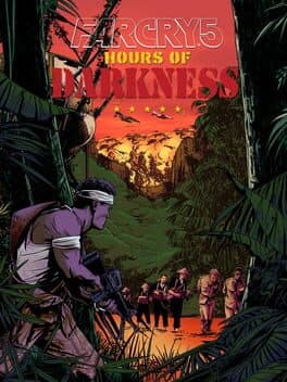 Far Cry 5 - Hours of Darkness