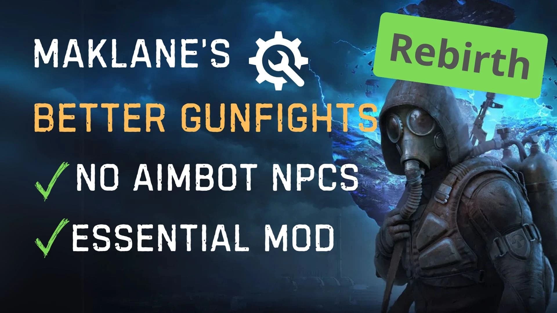 Maklane's Better Gunfights REBIRTH - NO Aimbot NPCs